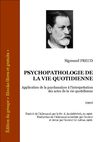 Freud_psychopathologie_de_la_vie_quotidienne