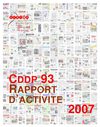 CDDP 93 : Rapport d'activite 2007