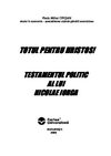 TOTUL PENTRU HRISTOS! TESTAMENTUL POLITIC AL LUI NICOLAE IORGA