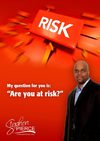 Risk - My Question For You Is: Are You At Risk?