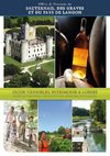 Guide Vignobles, Patrimoine et Loisirs 2010 Office de Tourisme de Langon et Sauternes