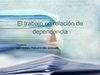 El trabajo en relación de dependencia