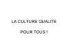La culture Qualité en entreprise