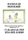 Nunca lo olvidaré. Relatos de 5º A "Día del Libro 2010"