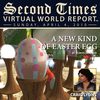 Second Times Virtual World Report