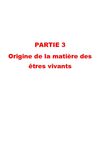 Partie 3, Chapitre 1: La production de la matière par les êtres vivants