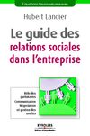 Le guide des relations sociales ebook Eyrolles.pdf