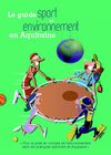 Guide sport et environnement en aquitaine