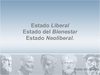 Notas de Apoyo sobre el Estado Liberal, Estado del Bienestar, Estado Neoliberal