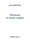 David CHRISTOFFEL_Ventouses et autres amitiés
