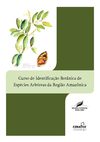 Curso de Identificação Botânica de Espécies Arbóreas da Região Amazônica