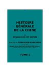 Histoire générale de la Chine, Tome I