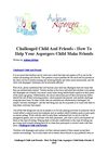 Challenged Child And Friends - How To Help Your Aspergers Child Make Friends