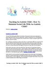 Teaching An Autistic Child - How To Maintain Social Life With An Autistic Child