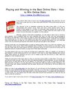 Playing and Winning in the Best Online Slots - How to Win Online Slots