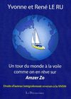 Lire un extrait du livre "Un tour du monde à la voile comme on en rêve sur Amzer Zo" par Yvonne et René Le Ru,...