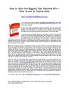 How to Gain the Biggest Slot Machine Win – How to win at Casino slots