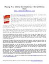 Playing Free Online Slot Machines - Win at Online Slots