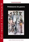 Vicente Belmonte Botella. Prisioneros de guerra 