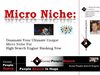 Micro Niche: Dominate Your ultimate Targeted Micro Niche For Good Top Search Engine Ranking Finally