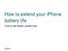 How to extend your iPhone battery life