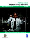 "Política social: capacidades y derechos" Volumen I