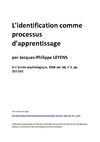 L'identification comme processus d'apprentissage par Jacques‐Philippe LEYENS In L'année psychologique. 1968 vol....