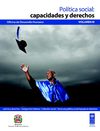 "Política social: capacidades y derechos'' Volumen III