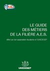 Guide des Métiers de la filière AES - édition 2010/2011 - UNEDESEP