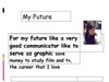 My Future
