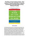 The Rise of the Creative Class And How Its Transforming Work Leisure Community and Everyday Life by Richard Florida -...