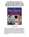 Data Mining Concepts and Techniques Second Edition The Morgan Kaufmann Series in Data Management Systems by Jian Pei...