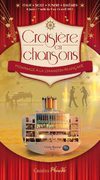 CROISIERE EN CHANSONS : HOMMAGE A LA CHANSON FRANCAISE