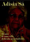 Trabalho final de Fotojornalismo - Entrevista com Adísia Sá