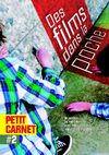Petit carnet #2 : Des films dans la poche