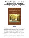 Manual of Woody Landscape Plants Their Identification Ornamental Characteristics Culture Propagation and Uses by...