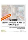 Feuilletez le guide des collections papier et numériques