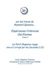 sur les traces de Raymond Queneau... Expériences littéraires OuLiPiennes volume 4 : Le Petit Chaperon rouge revu et...