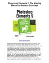 Photoshop Elements 5 The Missing Manual by Barbara Brundage - An Always Dependable Resource