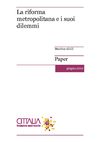 La riforma metropolitana e i suoi dilemmi