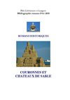 Couronnes et châteaux de sables : les romans historiques 2010