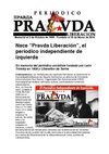 PRAVDA Liberacion el periodico independiente de izquierda
