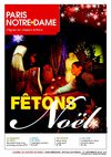 Paris Notre-Dame - Fêtons Noël