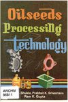Oilseed Processing Technology