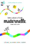 Guide de la maternelle pour les parents