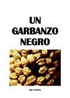 UN GARBANZO NEGRO