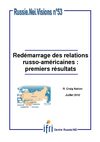 Redémarrage des relations russo-américaines : premiers résultats