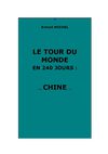 Michel, E. : Le Tour du monde en 240 jours : ..., Chine, ...