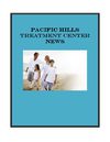 Pacific Hills Treatment Center News