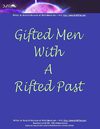 Gifted Men With A Rifted Past